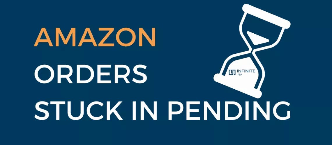 What is Amazon My Orders Pending Why and How to Resolve