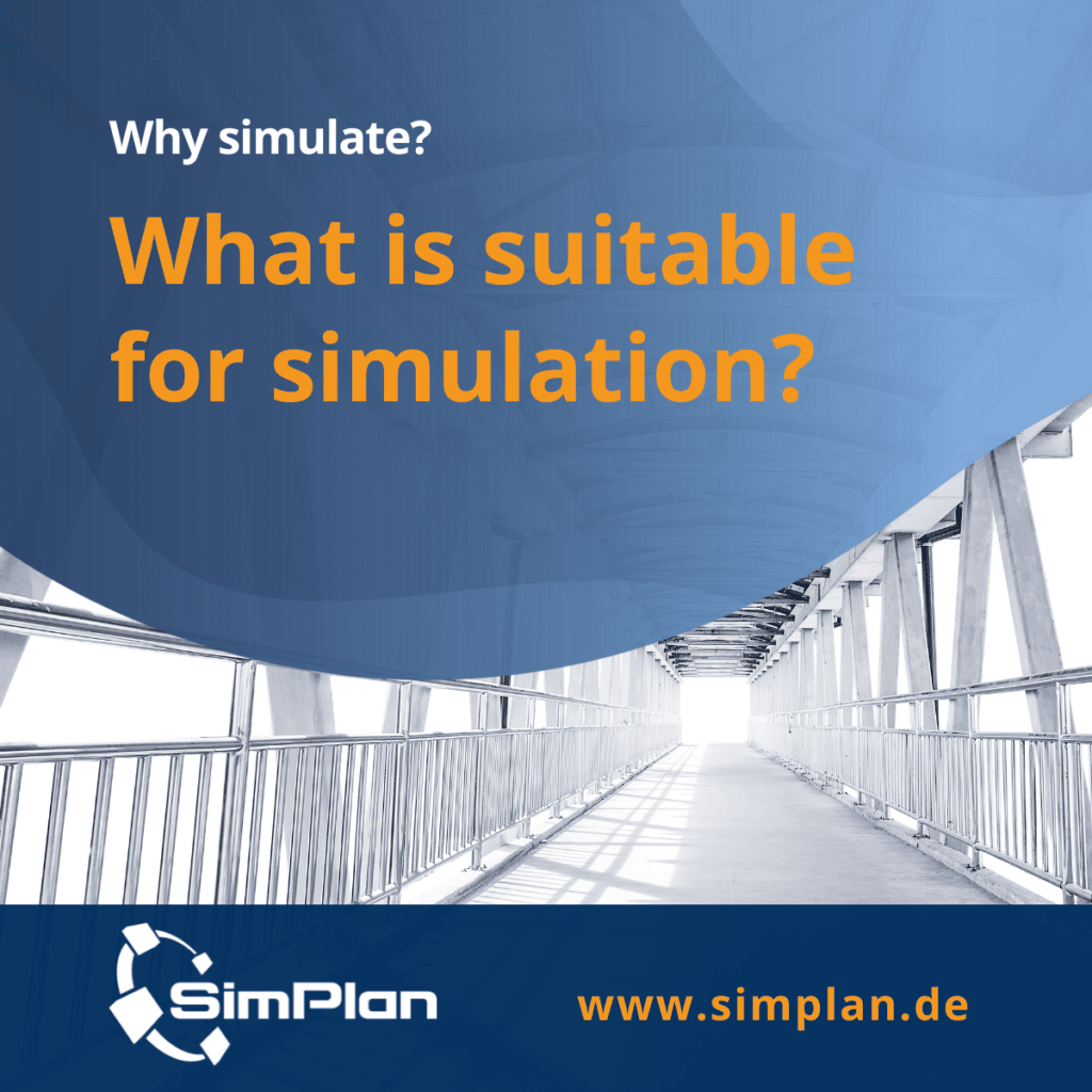 What is suitable for simulation?