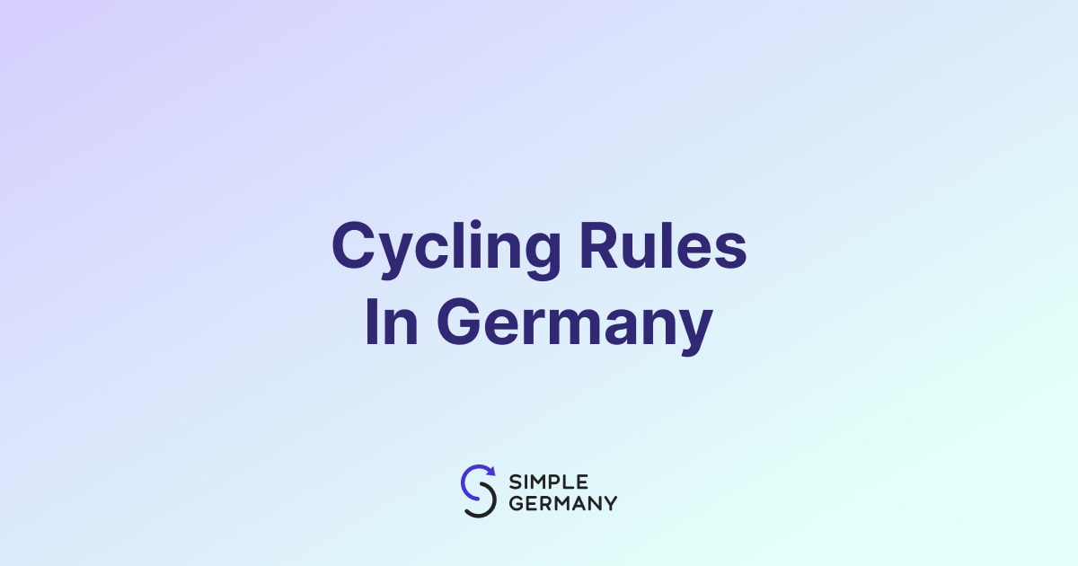 Cycling Rules In Germany [2024 English Guide]