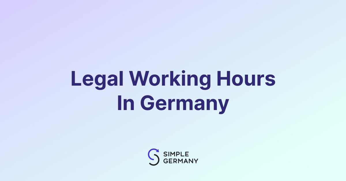 What Are The Legal Working Hours In Germany?