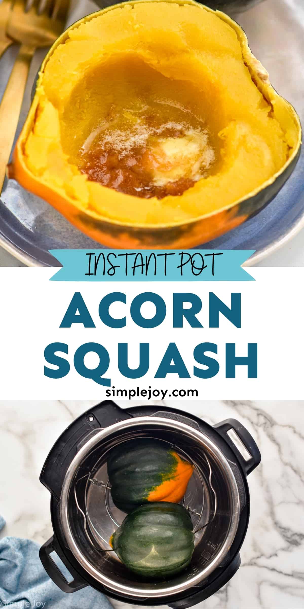 Instant Pot Acorn Squash Simple Joy