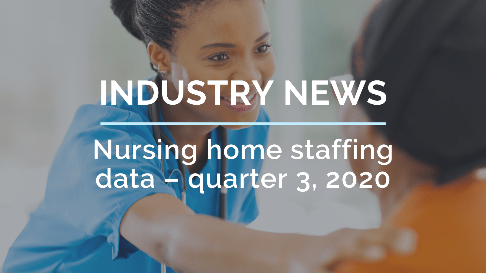 Nursing home staffing data quarter 3, 2020 Simple, a Netsmart solution