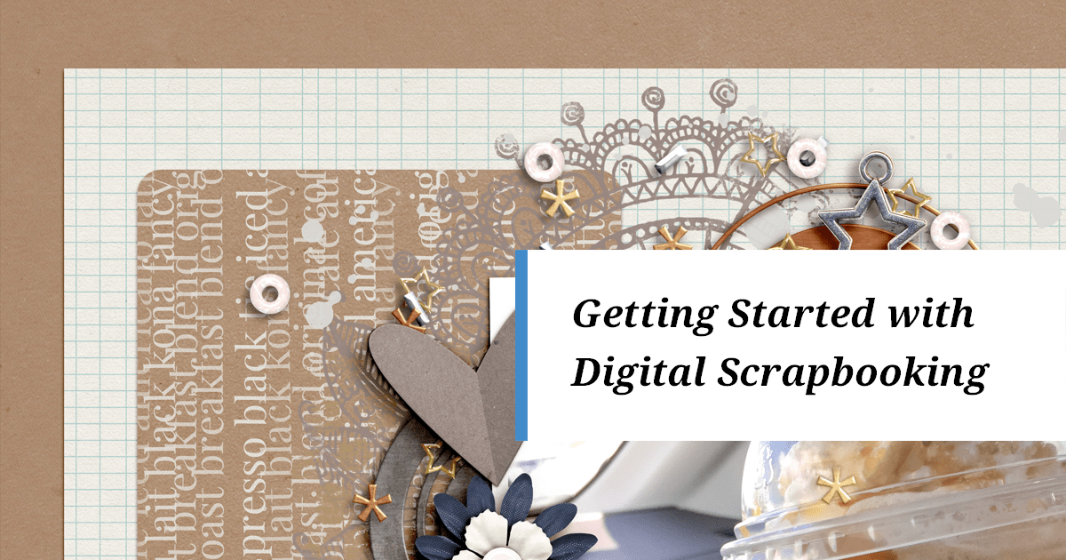 How to Start Digital Scrapbooking Simple Scrapper