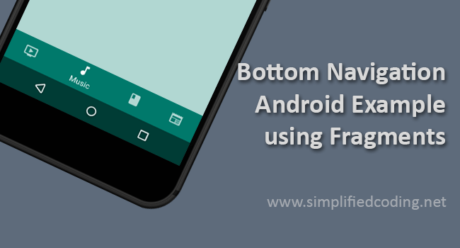 Bottom Navigation Android Example Using Fragments