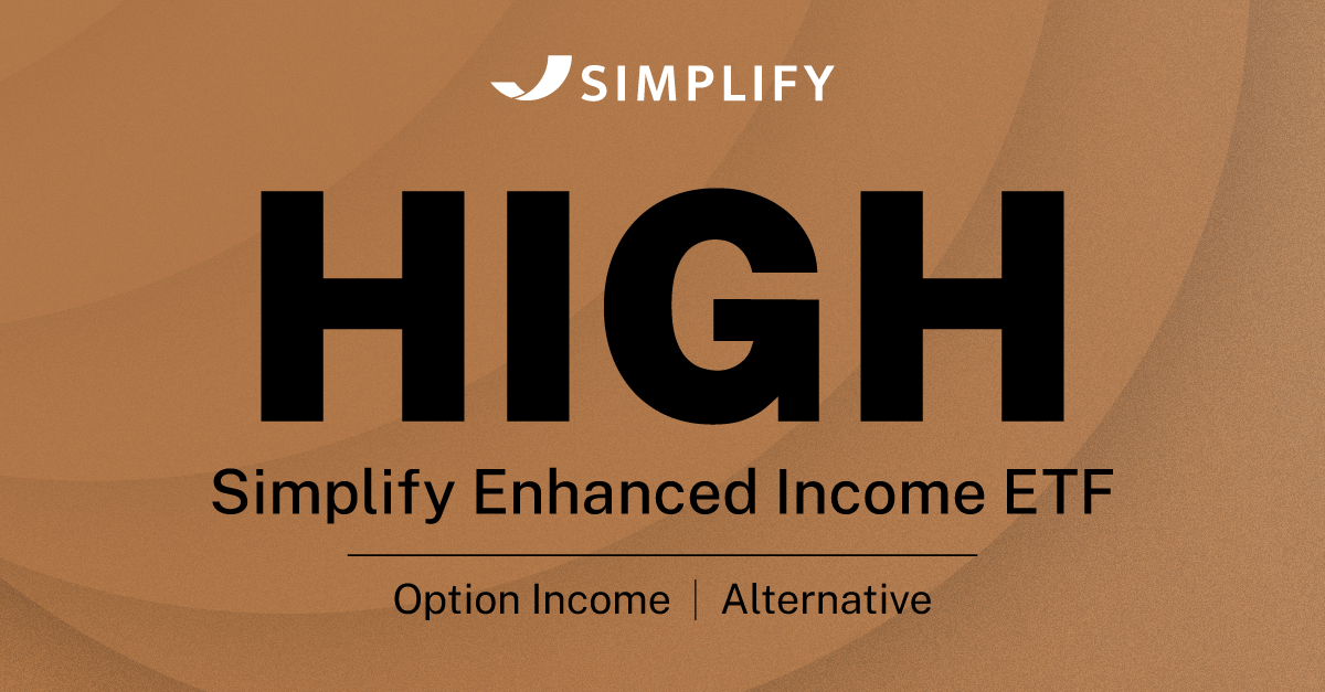 HIGH Simplify Enhanced ETF Simplify