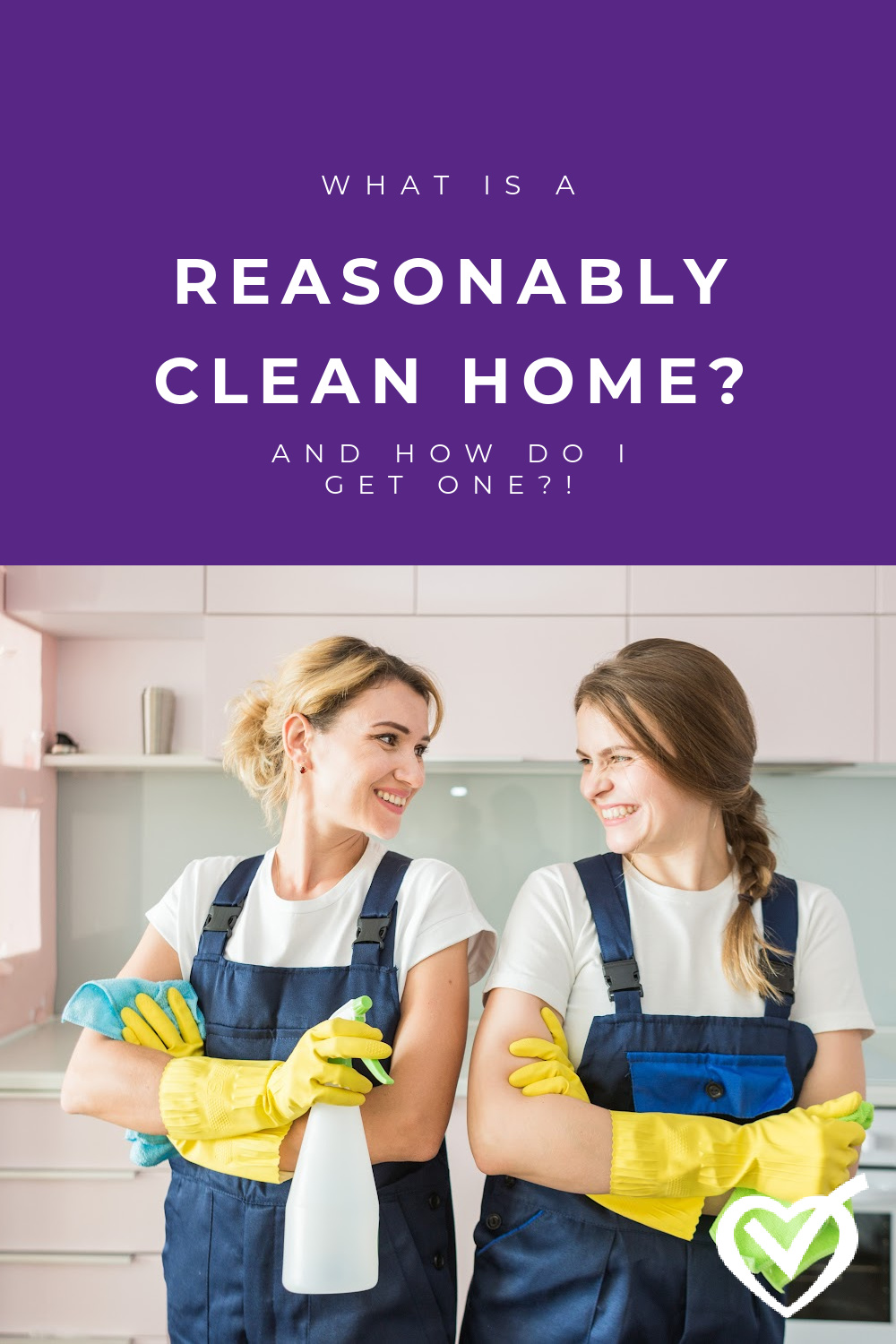 What is a reasonably clean home? (and how to get one)