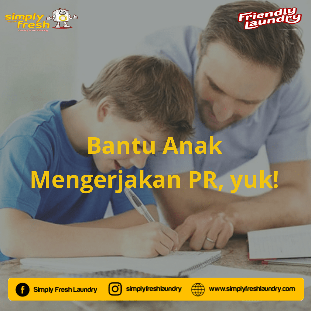 Bantu Anak Mengerjakan PR, Yuk! Simply Fresh Laundry