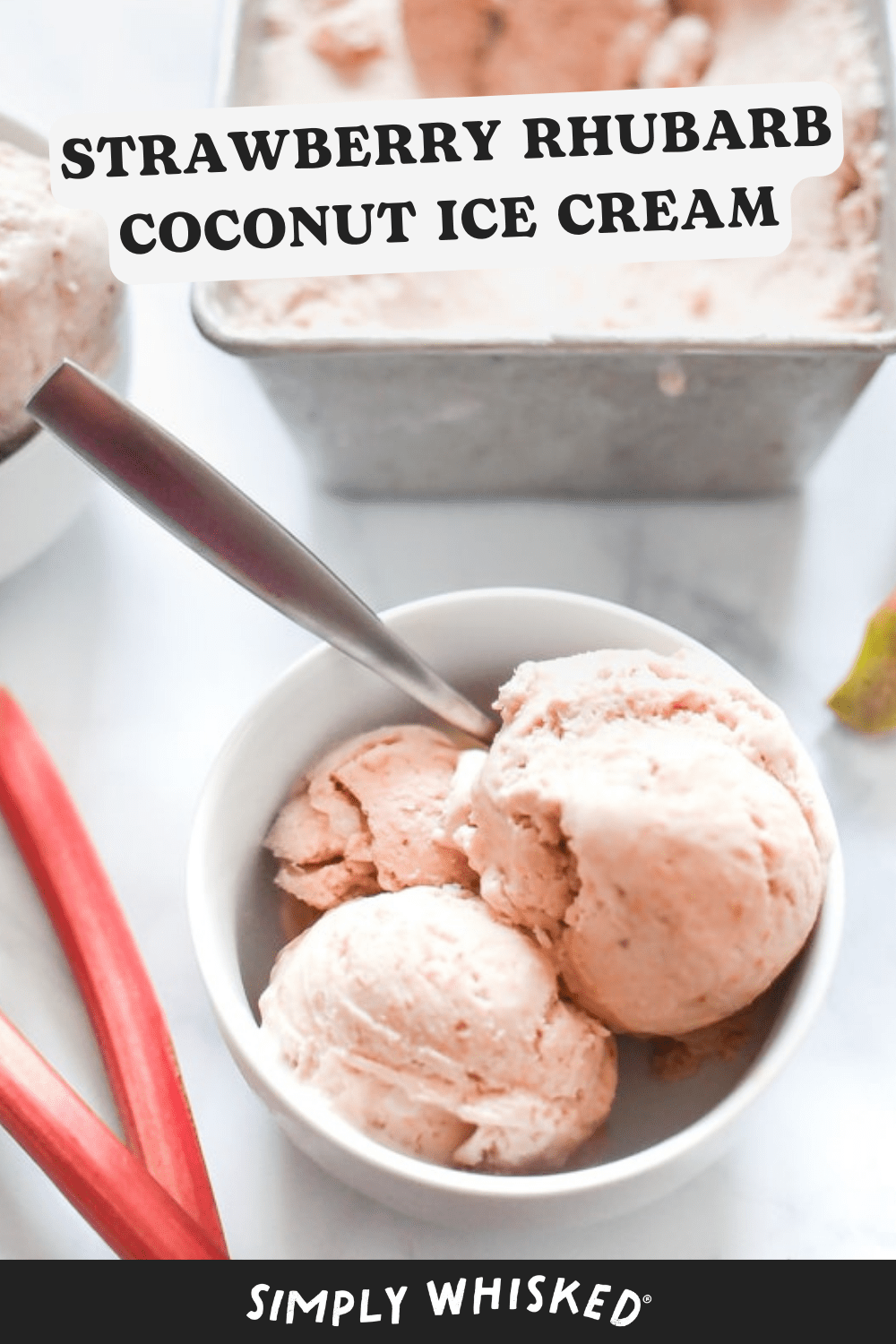 Strawberry Rhubarb Coconut Ice Cream (Dairy Free) Simply Whisked