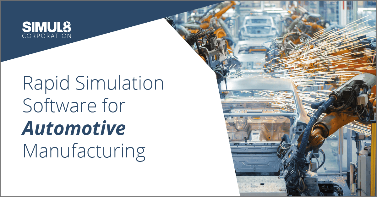 Simulation Software for Automotive Manufacturing SIMUL8