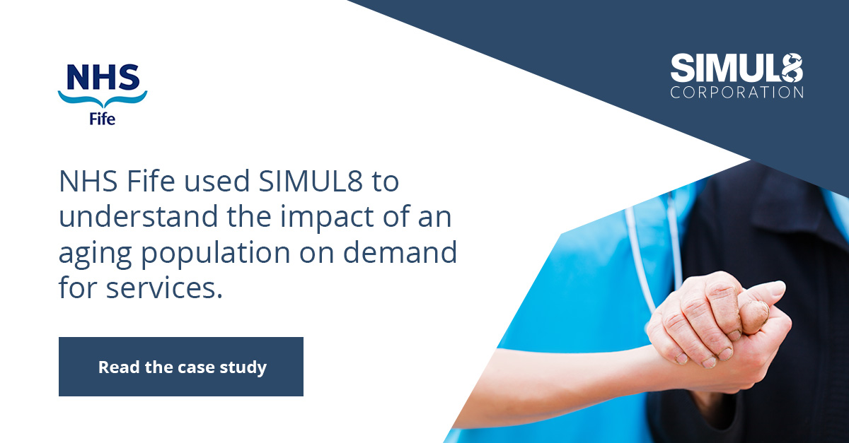 NHS Fife Plans Integrated Care Using Simulation SIMUL8
