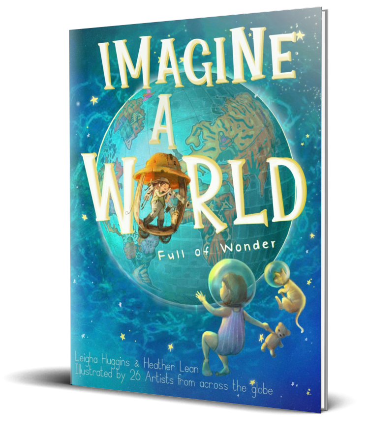 Children's Book Review Imagine A World by Leigha Huggins and Heather