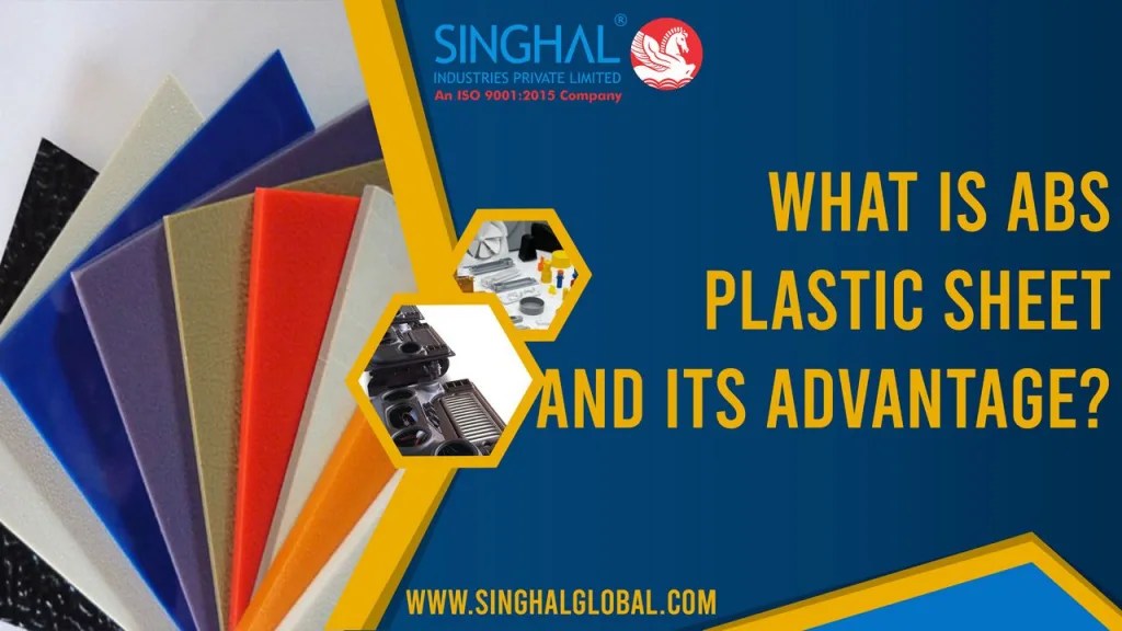 ABS Plastic Sheet and Its Benefits In The Manufacturing Industry
