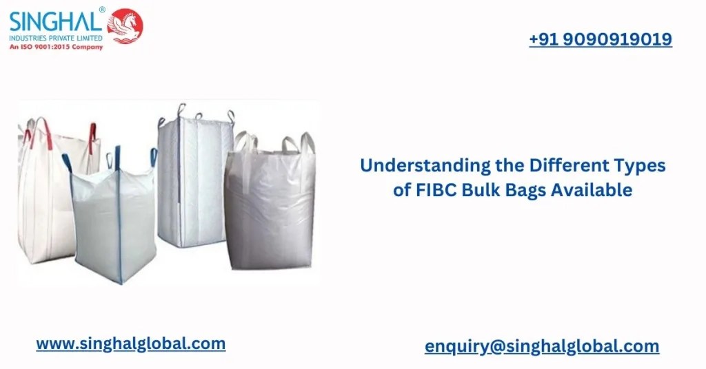 Different Types of FIBC Bulk Bags Available
