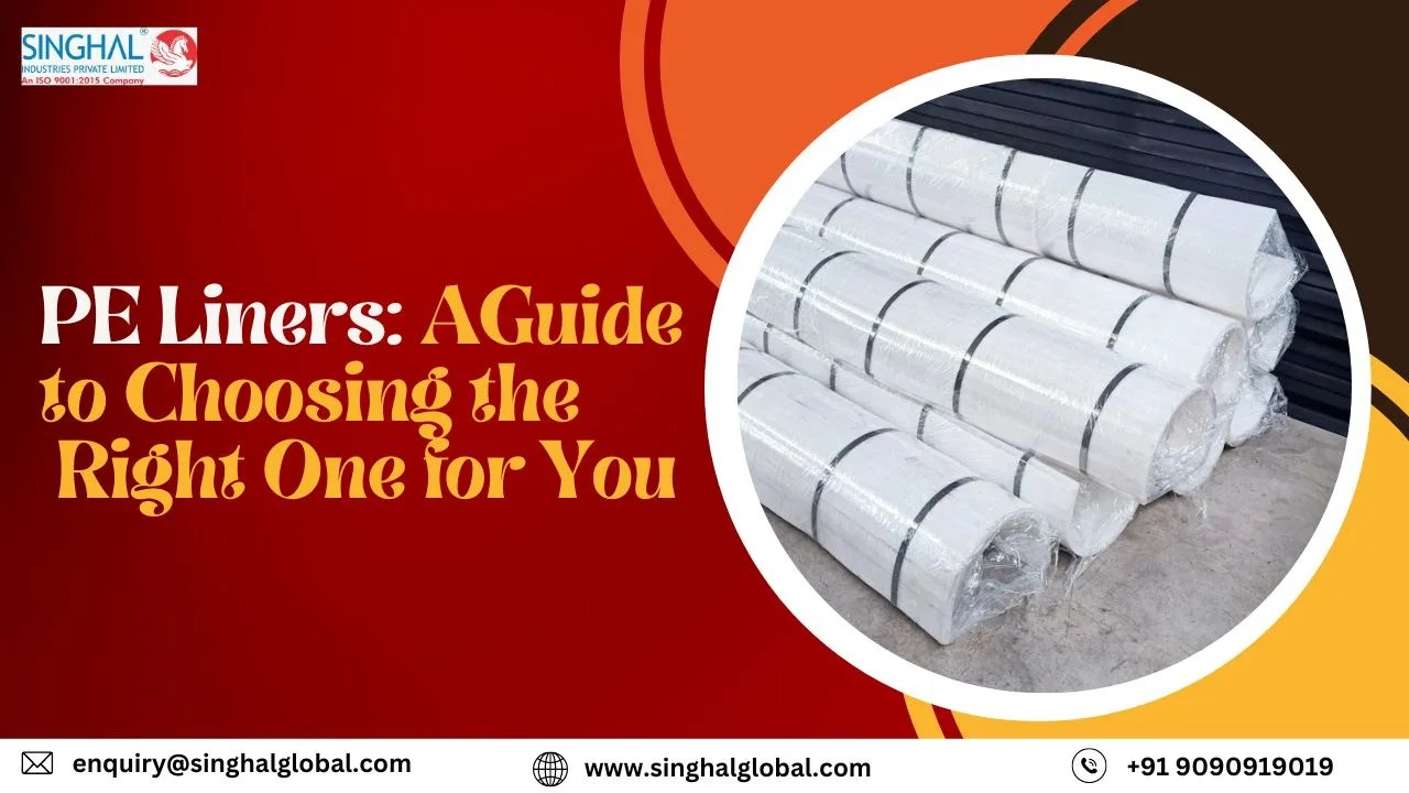 PE Liners A Guide to Choosing the Right One for You