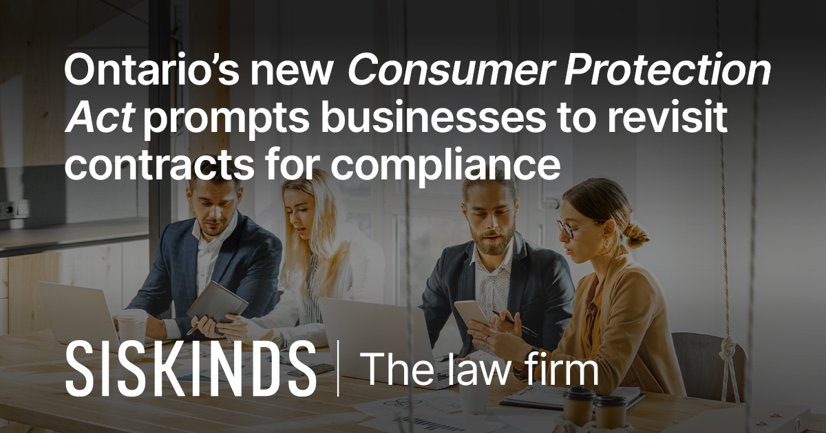 Ontario’s new Consumer Protection Act prompts businesses to revisit