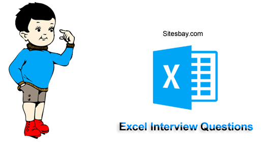 Excel Interview Questions Sitesbay