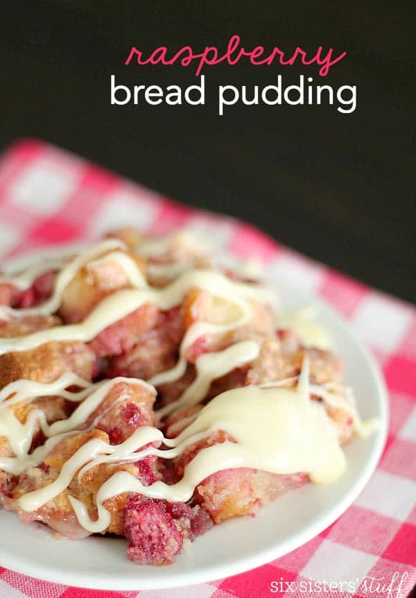 Copycat Kneaders Raspberry Bread Pudding Recipe Six Sisters' Stuff