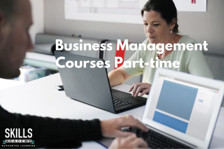 Business Management Courses are Available Parttime Skills Academy