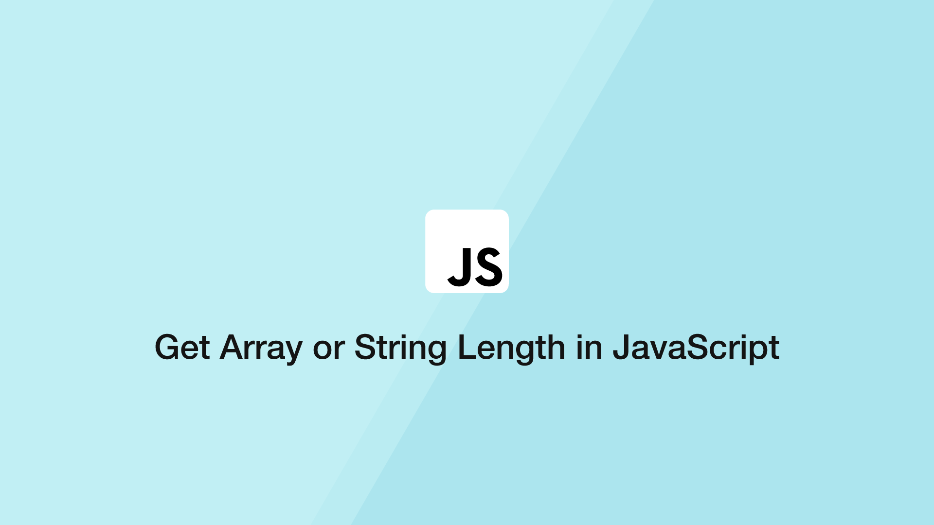 How to Get Array or String Length in JavaScript SkillSugar