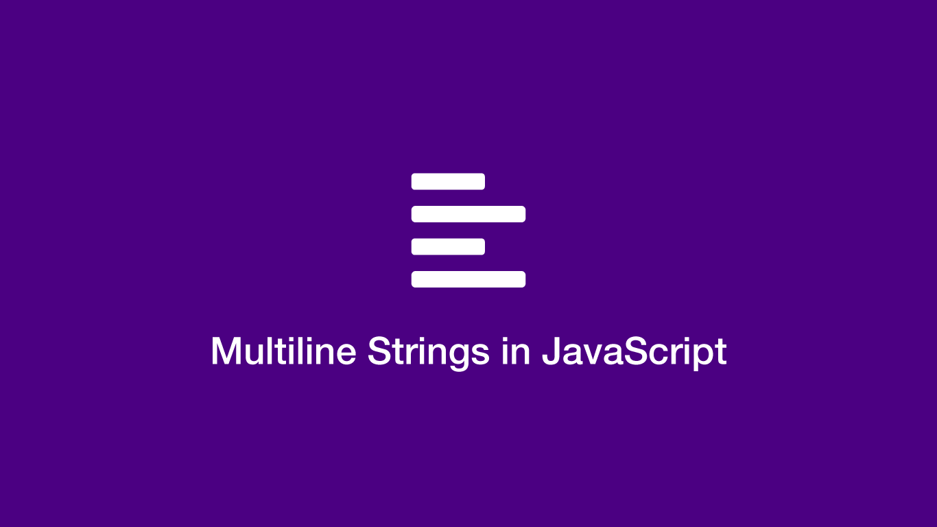 How to Create a Multiline String in JavaScript SkillSugar