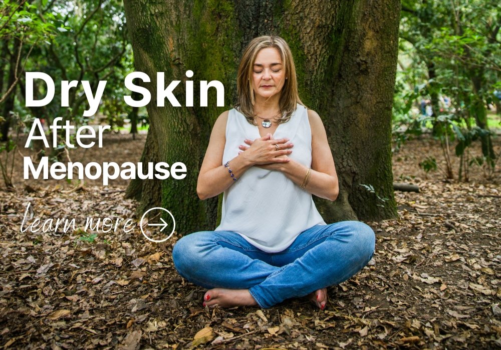 5 Ways to Treat Dry Skin After Menopause Moisturizing Aging Skin