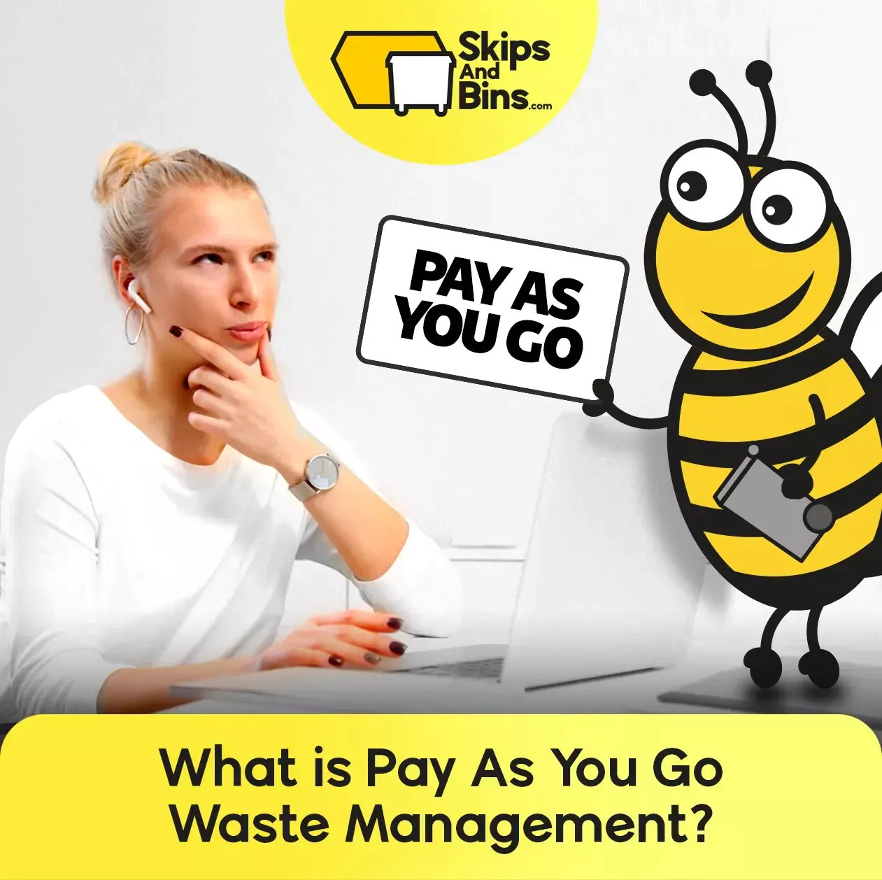 What is Pay As You Go Waste Management?