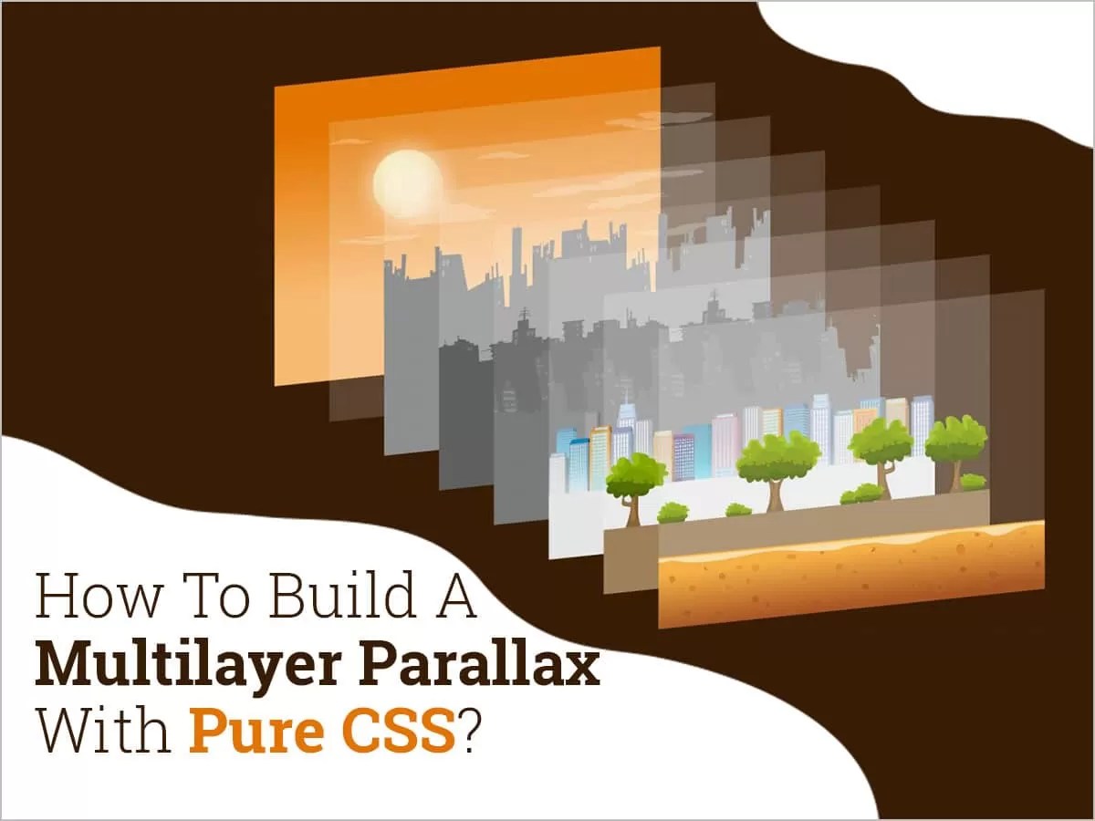 Pure CSS Multilayer Parallax Technologies
