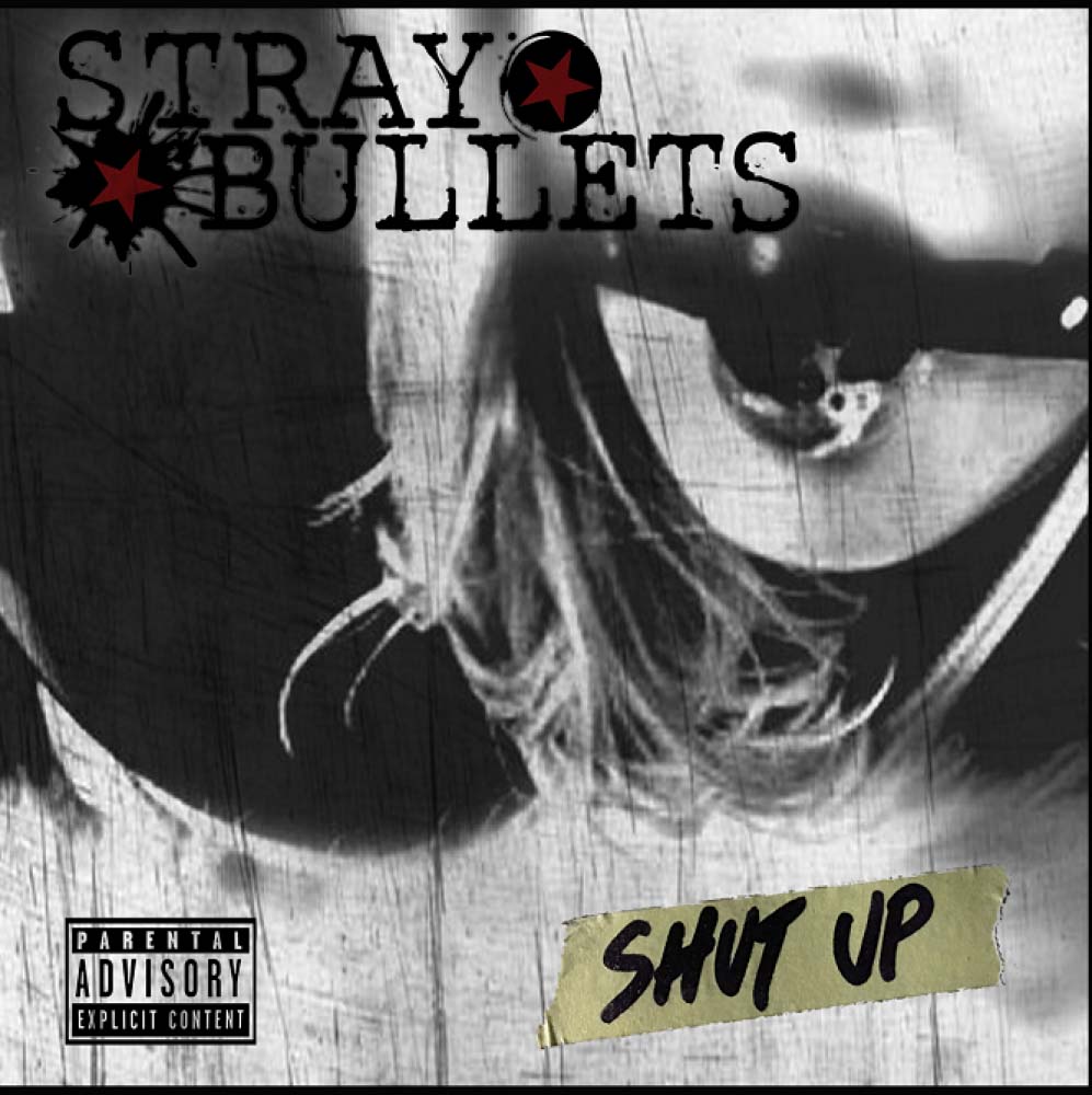Stray Bullets i dettagli del debut album "Shut Up" SLAM!