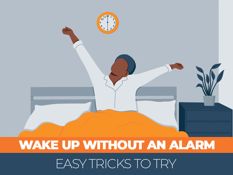 ﻿How to Wake Up Without an Alarm Clock 9 Easy Tricks to Try