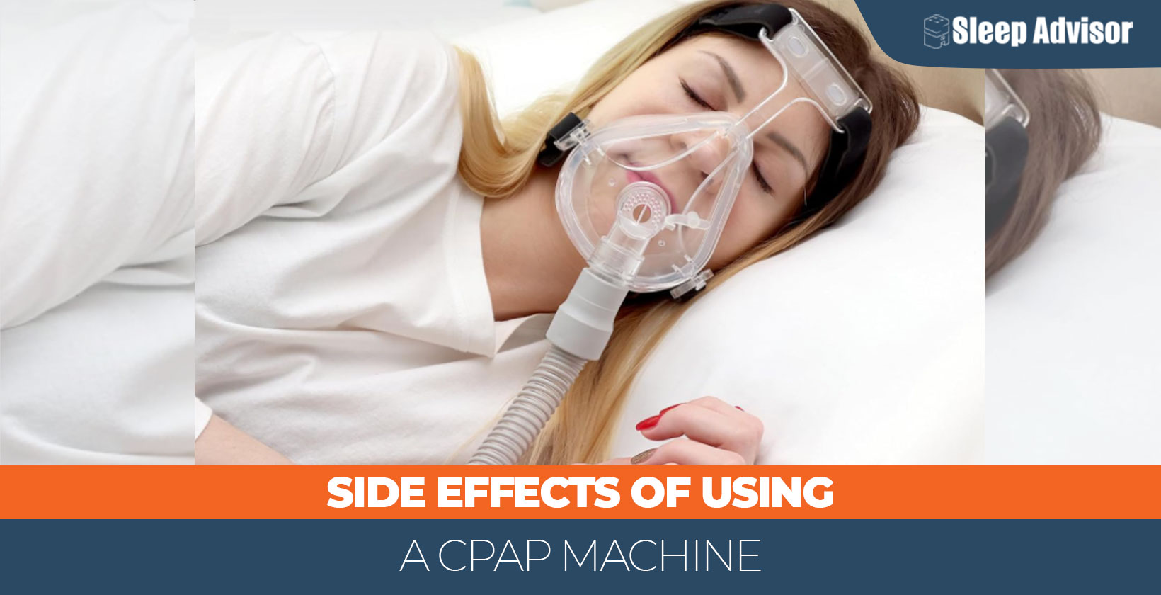 Side Effects of Using a CPAP Machine Sleep Advisor
