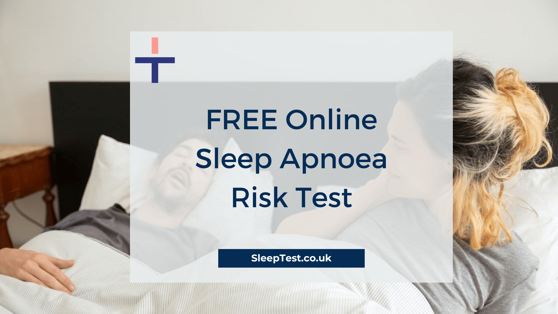 FREE Online Sleep Apnoea Test SleepTest.co.uk