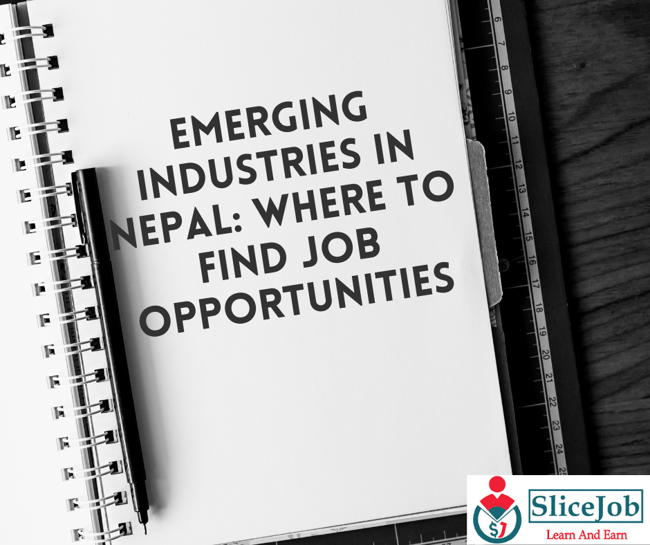 Emerging Industries in Nepal Where to Find Job Opportunities Slicejob