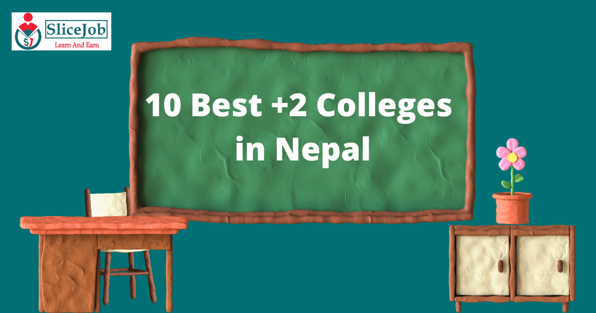 Best +2 colleges in Nepal Slicejob