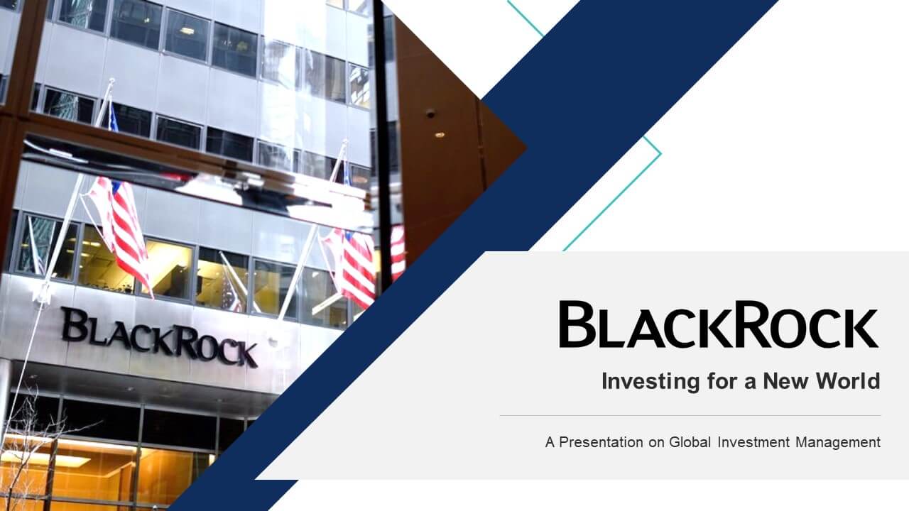 BlackRock PowerPoint Designers Presentation & Pitch Deck Design