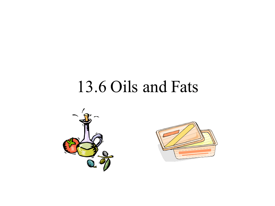 Oils and Fats Presentation Chemistry