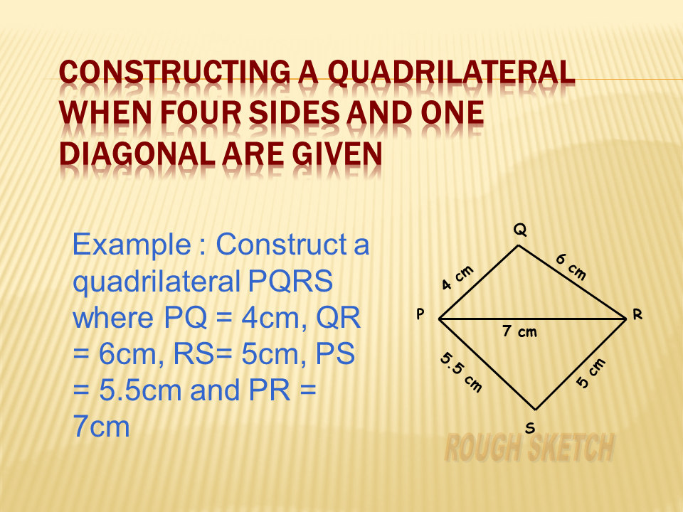 Constructing a Quadrilateral Presentation Mathematics