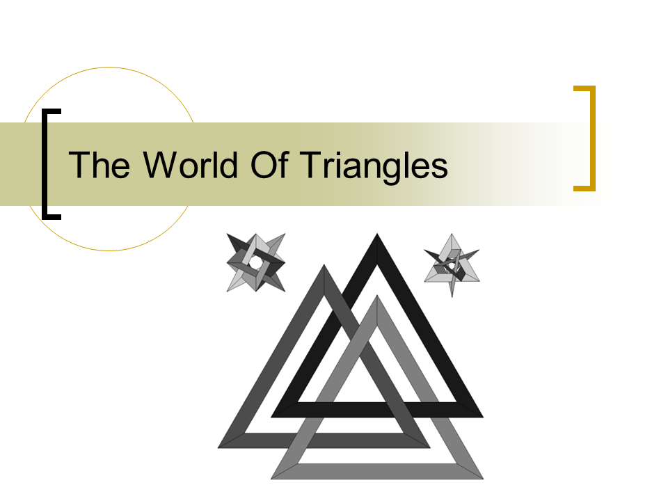Question 1 If a triangle has three unequal sides it is a triangle. A