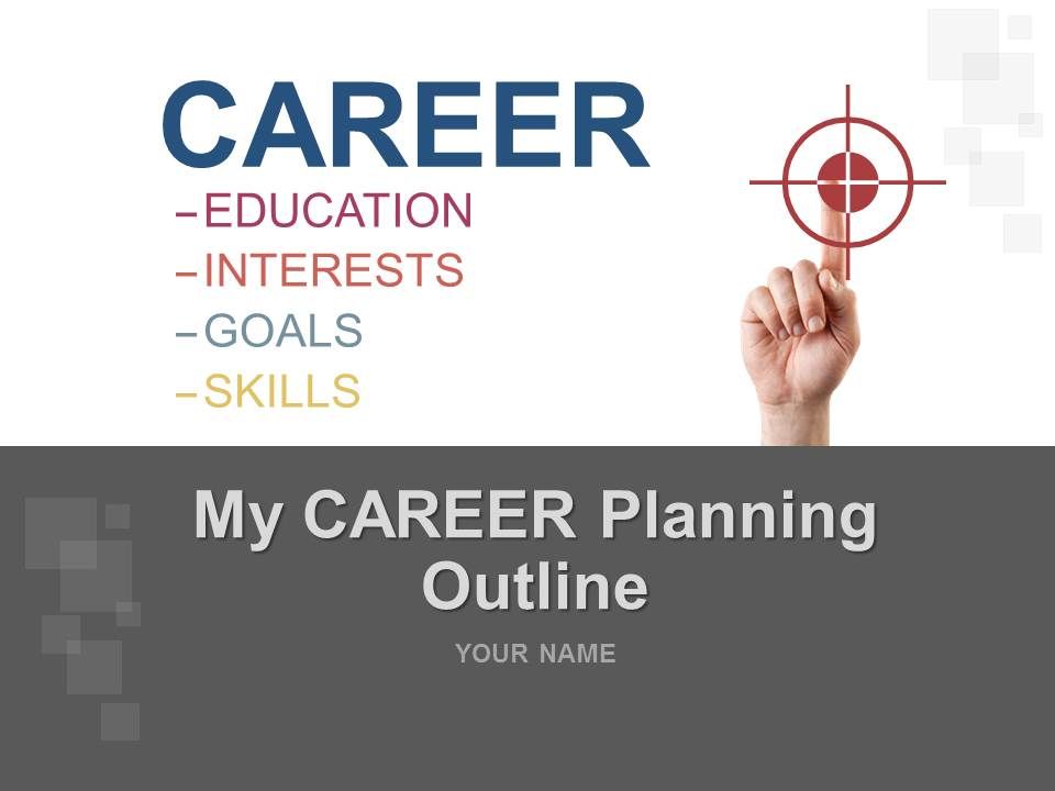 My Career Planning Outline PowerPoint Presentation With Slides