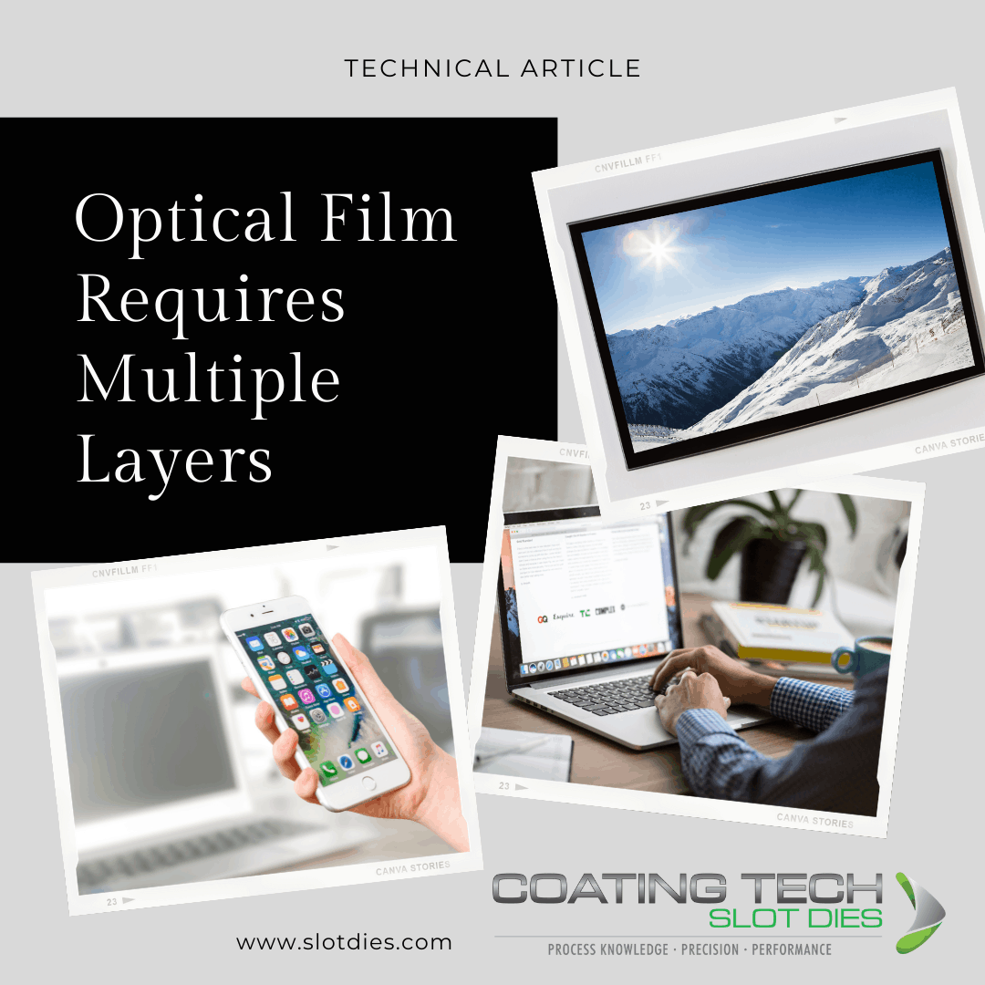 Optical Films Require Multiple Layers