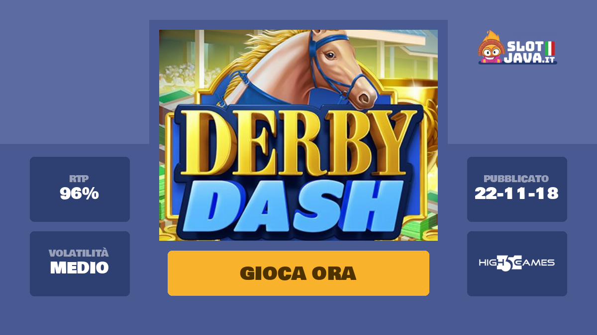 Recensione slot Derby Dash I Gioca Gratis I High 5 Games