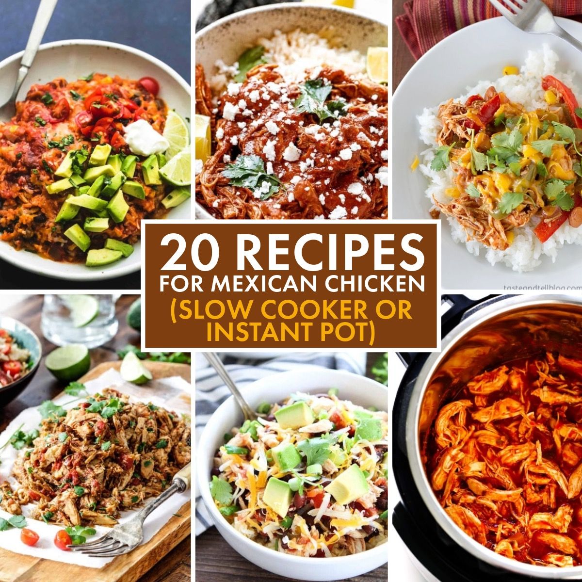20 Recipes for Mexican Chicken (Slow Cooker or Instant Pot) Slow