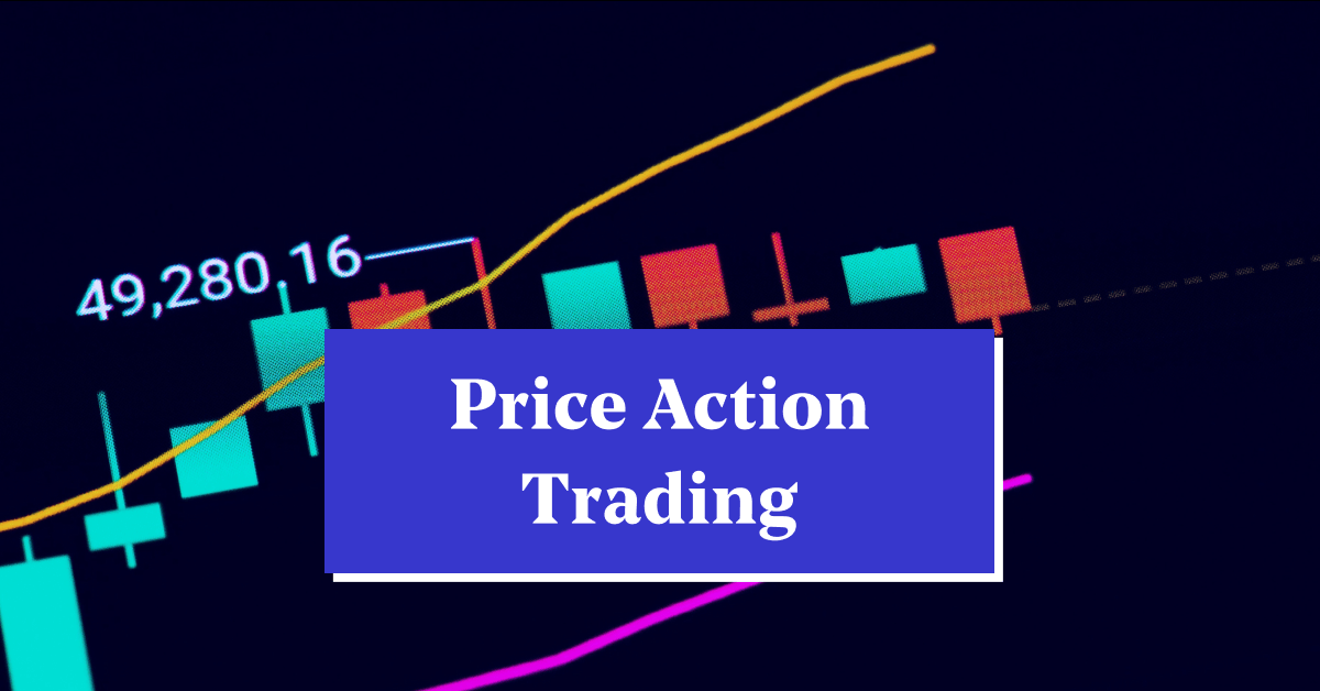 What is Price Action Trading?