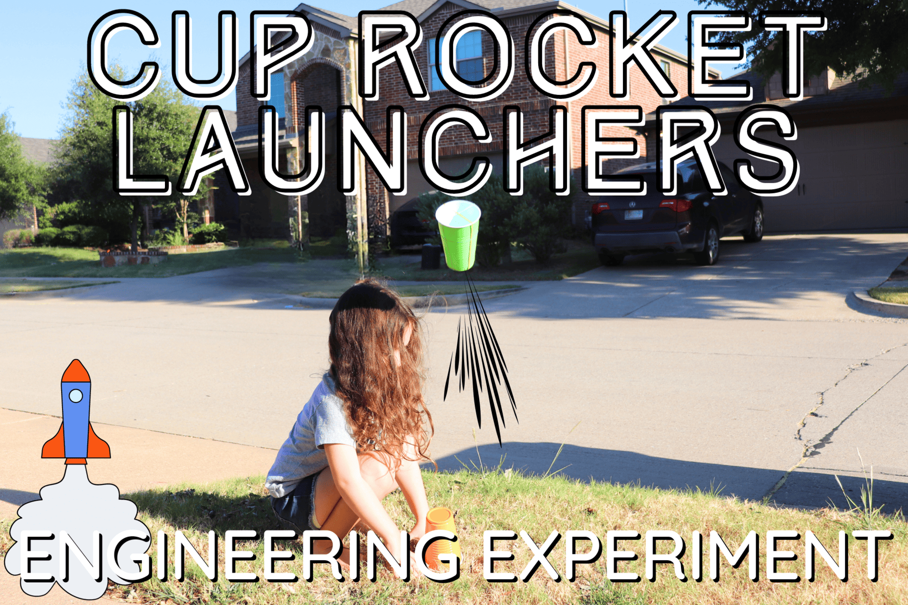 Rocket Science at Home Build a simple rocket launcher! Small Step for STEM