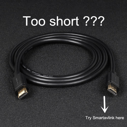 How to do if your HDMI Cable is too short? smartavlink
