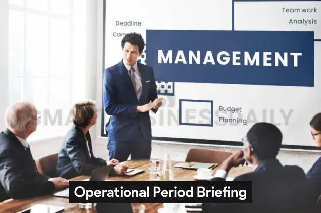 Which Of The Following Best Describes The Operational Period Briefing?