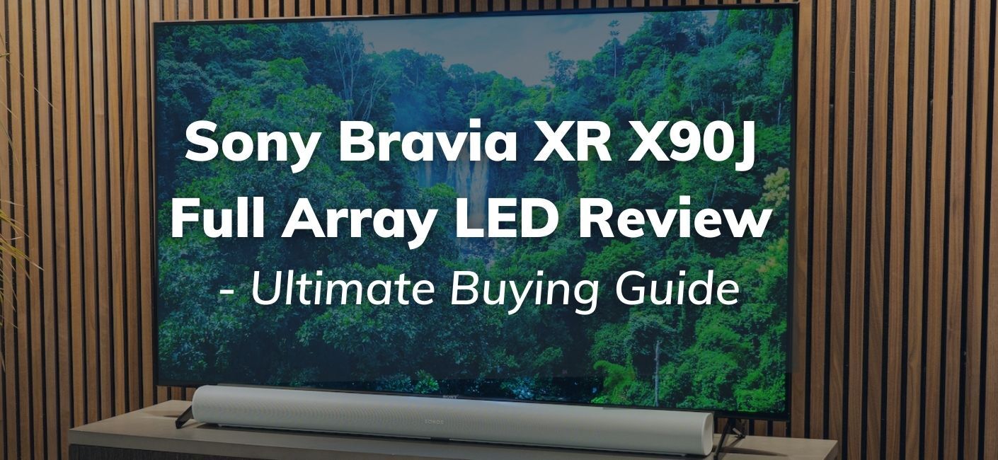 Sony Bravia XR X90J FullArray TV Review Smart Home Sounds