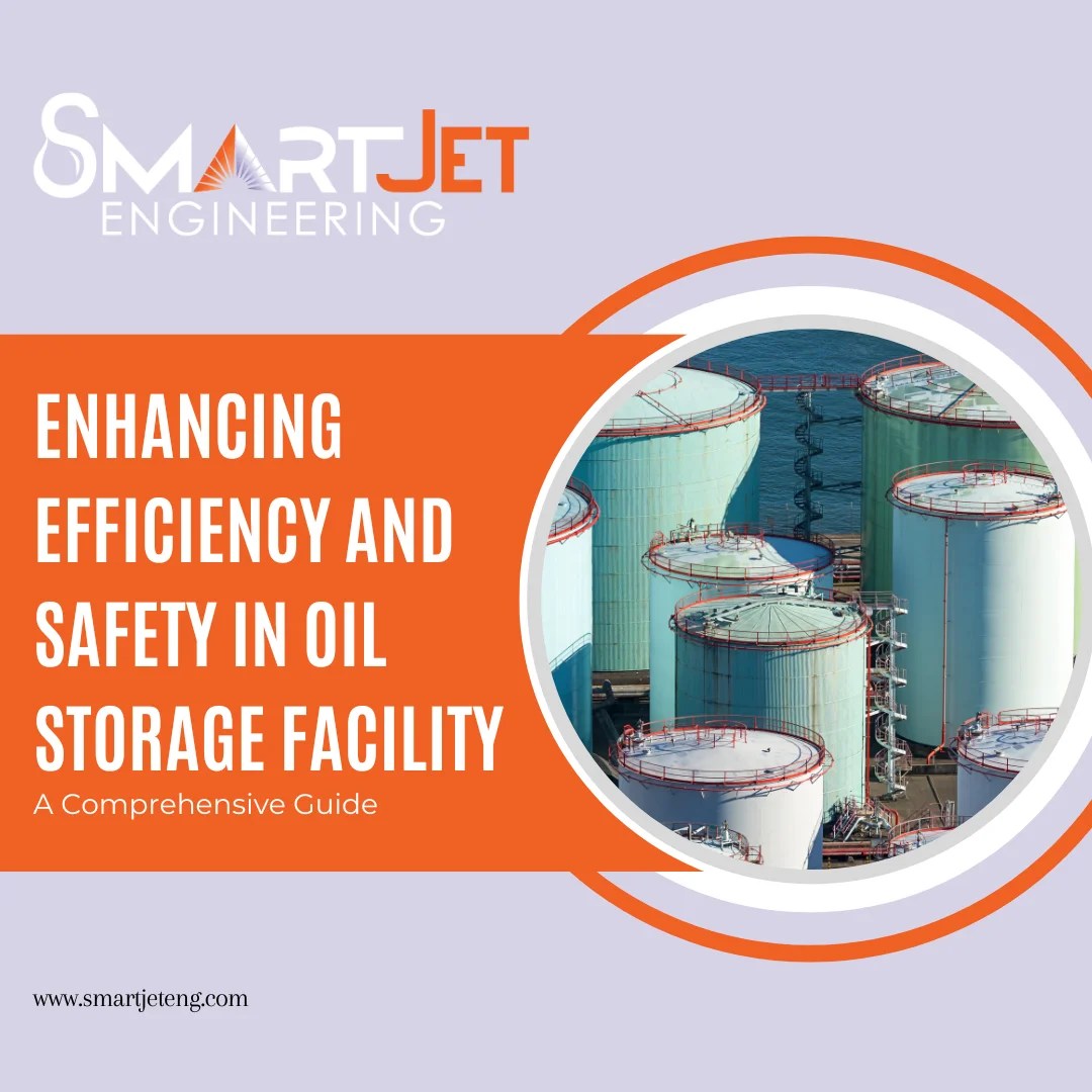 Enhancing Efficiency and Safety in Oil Storage Facility A
