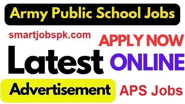 APS Jobs 2023 Army Public School - Smart Jobs PK