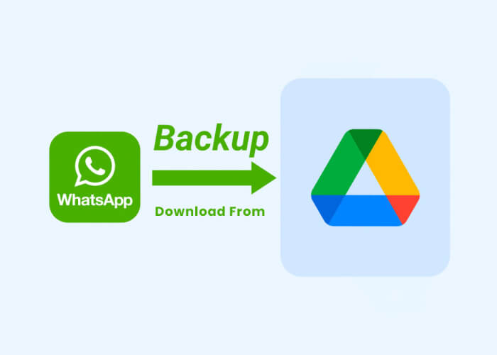 How to Download WhatsApp Backup from Google Drive on PC, Mobile, and Tablet