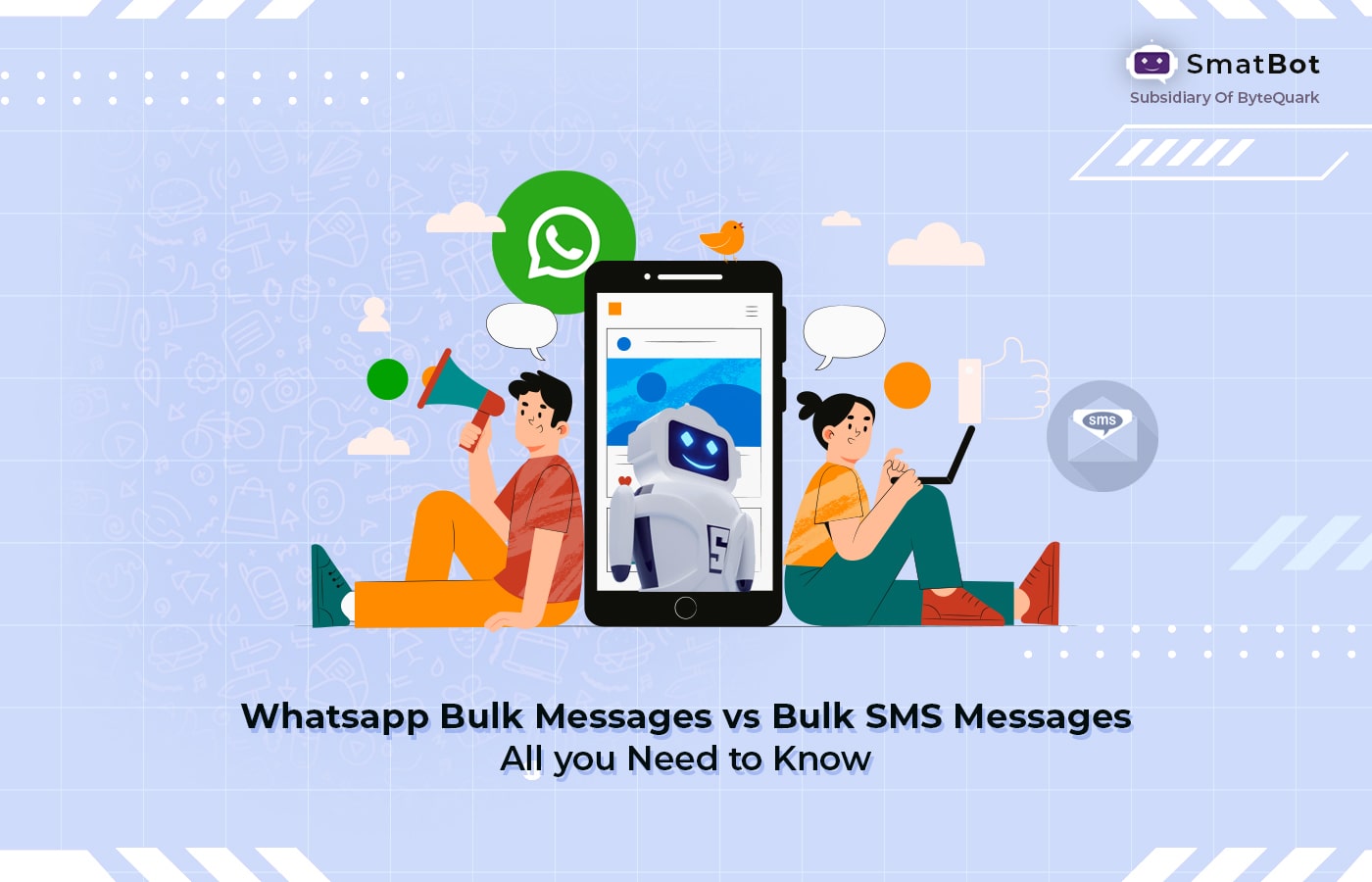 Which is Better Bulk SMS or Bulk WhatsApp?